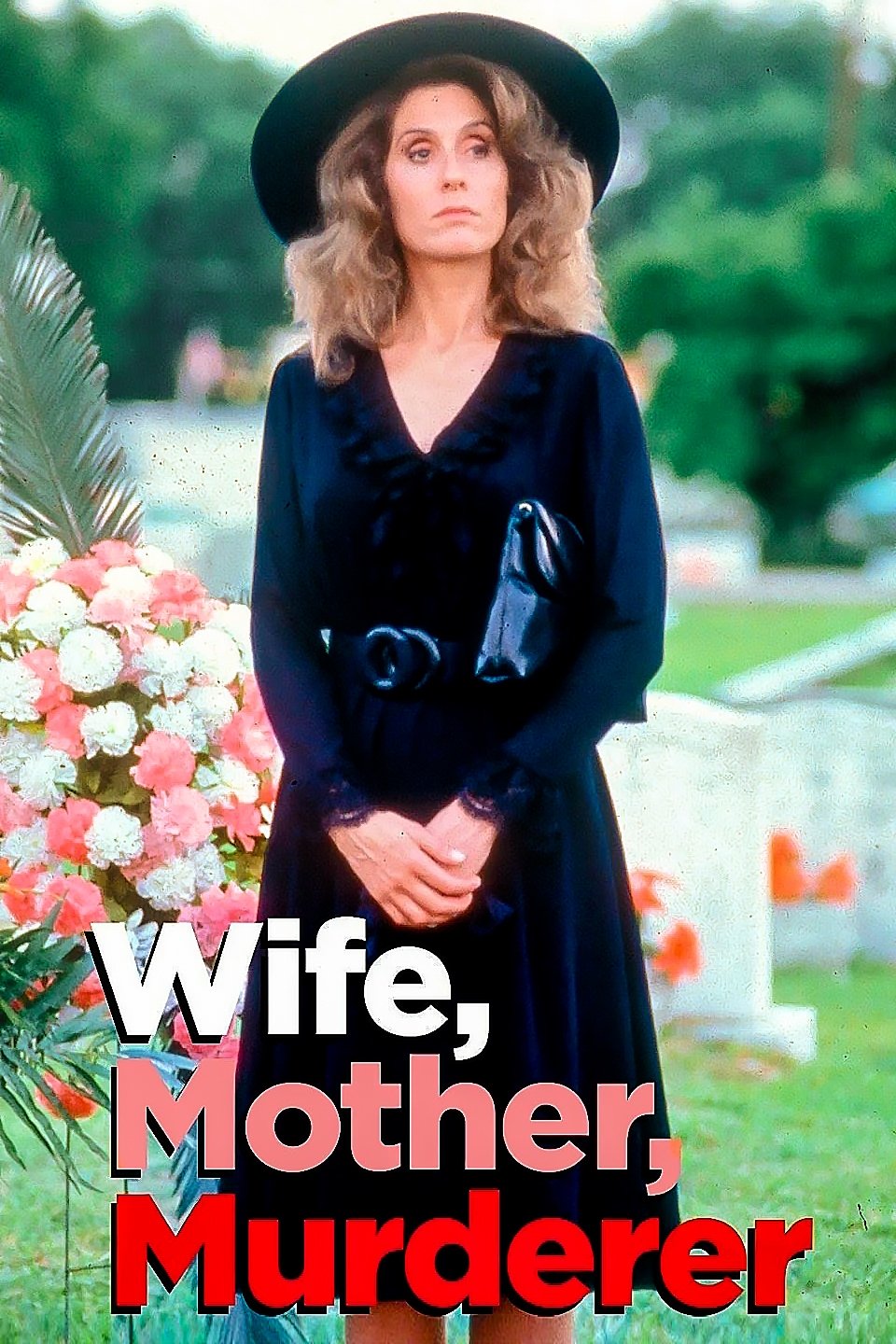 Постер Wife, Mother, Murderer: The Marie Hilley Story